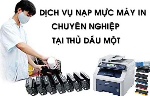 Nạp mực máy in tận nơi giá rẻ tại Thủ Dầu Một